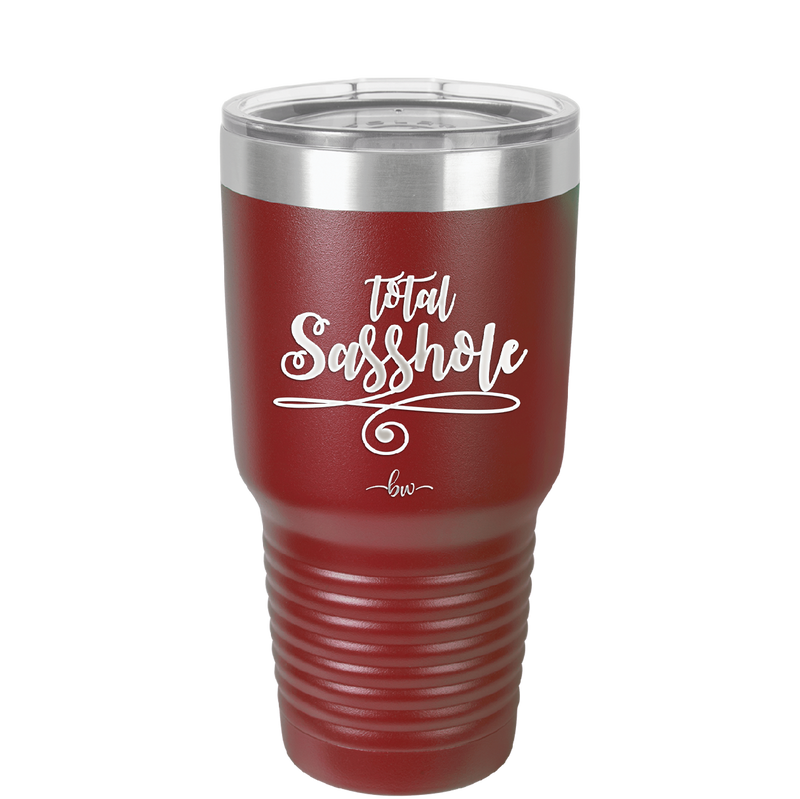 Total Sasshole - Laser Engraved Stainless Steel Drinkware - 2409 -