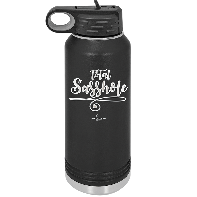 Total Sasshole - Laser Engraved Stainless Steel Drinkware - 2409 -