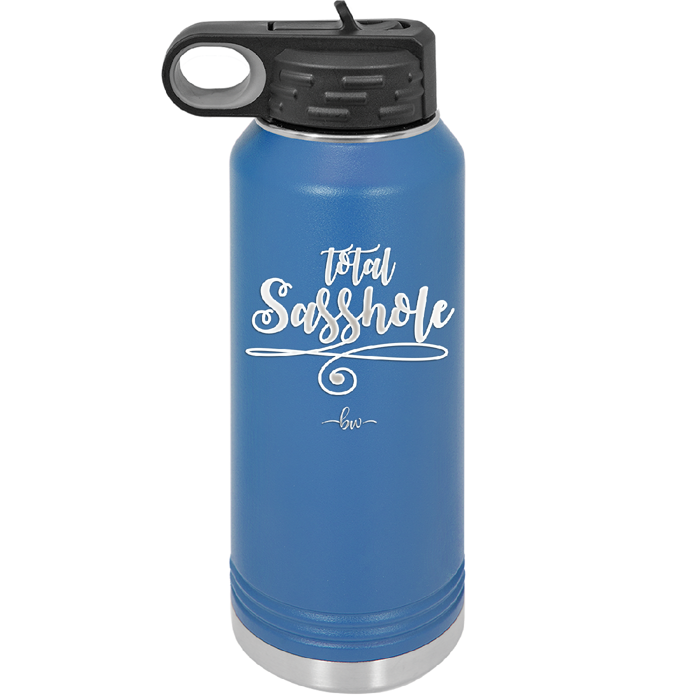 Total Sasshole - Laser Engraved Stainless Steel Drinkware - 2409 -