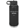 Underestimate Me That Will be Fun - Laser Engraved Stainless Steel Drinkware - 2412 -