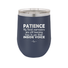 Patience My Facial Expressions Are Still Learning How to Use Their Inside Voice - Laser Engraved Stainless Steel Drinkware - 2414 -