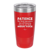 Patience My Facial Expressions Are Still Learning How to Use Their Inside Voice - Laser Engraved Stainless Steel Drinkware - 2414 -