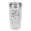 I Only Trust Myself Sometimes That's Questionable - Laser Engraved Stainless Steel Drinkware - 2417 -