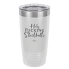 Holy Fucking Shitballs - Laser Engraved Stainless Steel Drinkware - 2419 -