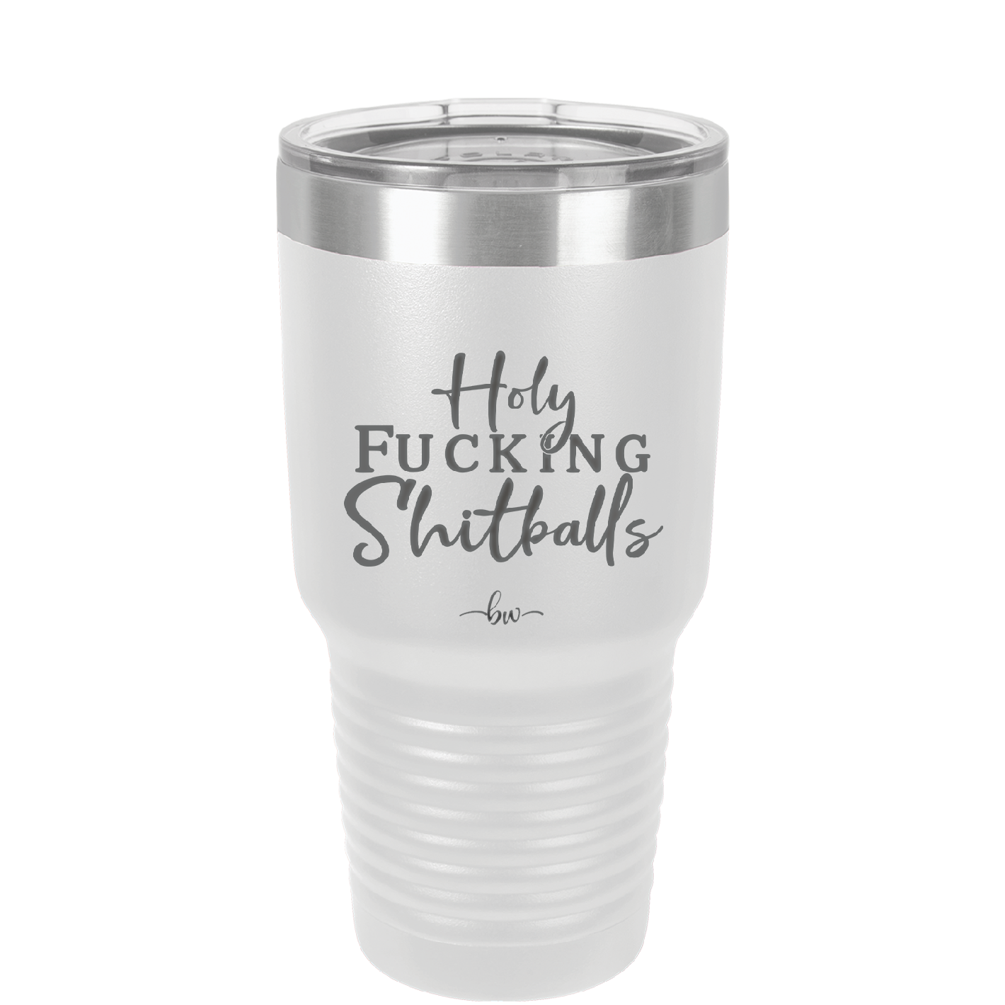 Holy Fucking Shitballs - Laser Engraved Stainless Steel Drinkware - 2419 -