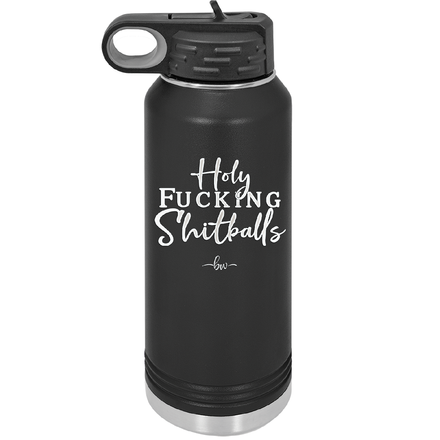 Holy Fucking Shitballs - Laser Engraved Stainless Steel Drinkware - 2419 -