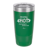 I'm Still Hot it Just Comes in Flashes Now - Laser Engraved Stainless Steel Drinkware - 2420 -