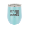 Driver Picks the Music Shotgun Shuts His Piehole - Laser Engraved Stainless Steel Drinkware - 2424 -