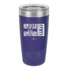 Driver Picks the Music Shotgun Shuts His Piehole - Laser Engraved Stainless Steel Drinkware - 2424 -