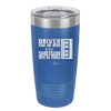 Driver Picks the Music Shotgun Shuts His Piehole - Laser Engraved Stainless Steel Drinkware - 2424 -