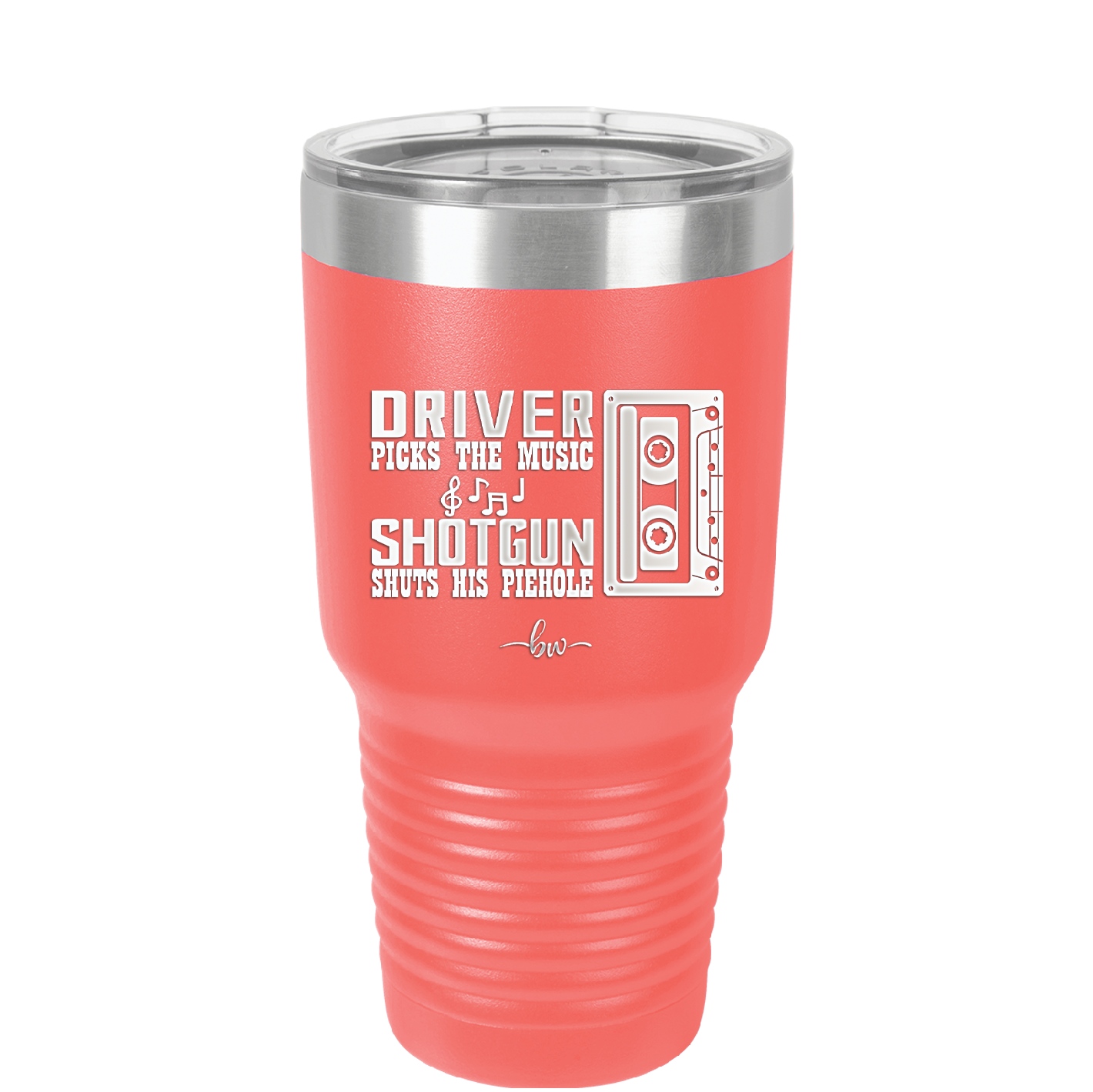 Driver Picks the Music Shotgun Shuts His Piehole - Laser Engraved Stainless Steel Drinkware - 2424 -