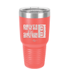 Driver Picks the Music Shotgun Shuts His Piehole - Laser Engraved Stainless Steel Drinkware - 2424 -