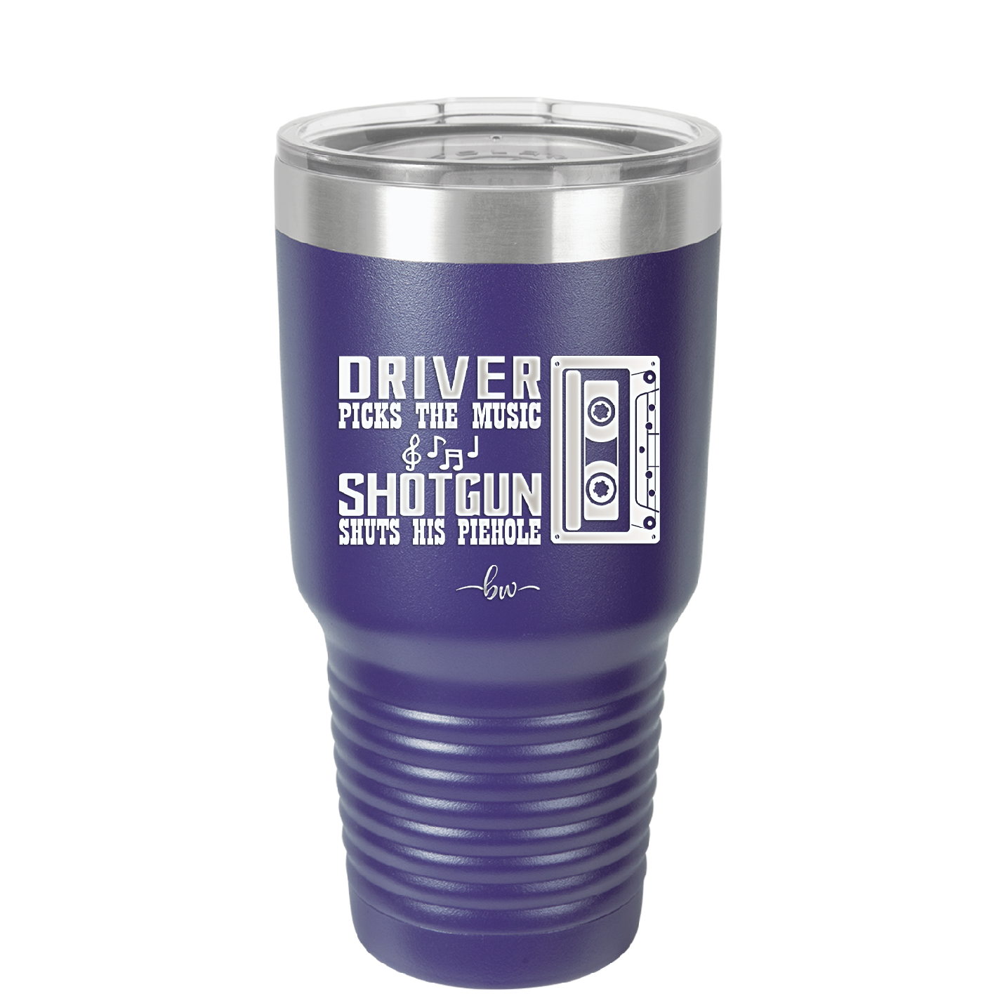 Driver Picks the Music Shotgun Shuts His Piehole - Laser Engraved Stainless Steel Drinkware - 2424 -