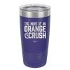 This Might Be an Orange Crush Bold - Laser Engraved Stainless Steel Drinkware - 2432 -