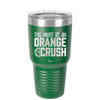 This Might Be an Orange Crush Bold - Laser Engraved Stainless Steel Drinkware - 2432 -