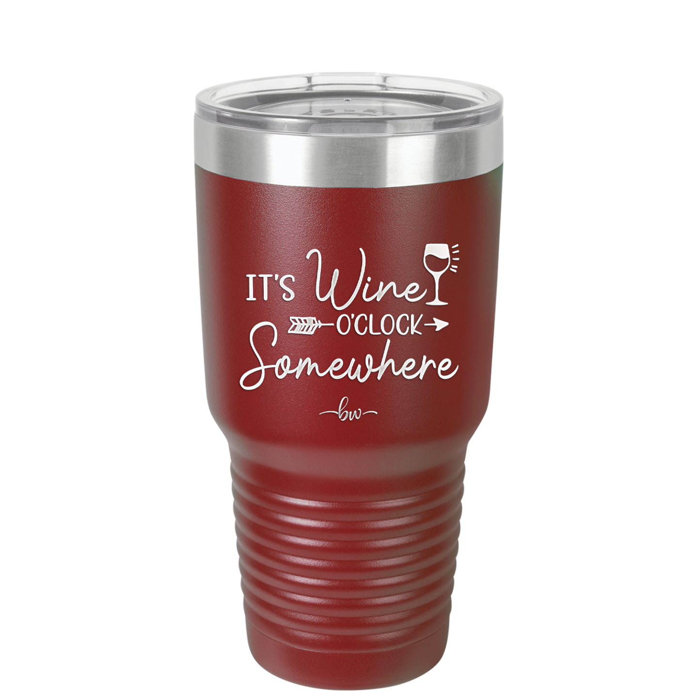 Its Wine O'Clock Somewhere - Laser Engraved Stainless Steel Drinkware - 2433 -