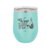 Wine Because Murder is Bad - Laser Engraved Stainless Steel Drinkware - 2434 -