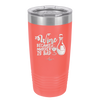 Wine Because Murder is Bad - Laser Engraved Stainless Steel Drinkware - 2434 -