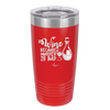 Wine Because Murder is Bad - Laser Engraved Stainless Steel Drinkware - 2434 -