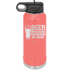 Beer Because Murder is Bad - Laser Engraved Stainless Steel Drinkware - 2435 -