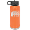 Beer Because Murder is Bad - Laser Engraved Stainless Steel Drinkware - 2435 -