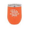If You Can't Take the Sass You Can't Handle This Ass - Laser Engraved Stainless Steel Drinkware - 2438 -