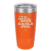 If You Can't Take the Sass You Can't Handle This Ass - Laser Engraved Stainless Steel Drinkware - 2438 -