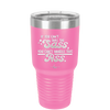 If You Can't Take the Sass You Can't Handle This Ass - Laser Engraved Stainless Steel Drinkware - 2438 -