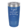 Do I Regret it? Yes. Would I Do it Again? Probably. - Laser Engraved Stainless Steel Drinkware - 2442 -