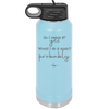 Do I Regret it? Yes. Would I Do it Again? Probably. - Laser Engraved Stainless Steel Drinkware - 2442 -