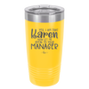 Yes I Am That Karen Now Let Me Speak to Your Manager - Laser Engraved Stainless Steel Drinkware - 2448 -