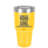 Sorry My Blood Alcohol Level isn't High Enough to Deal with You - Laser Engraved Stainless Steel Drinkware - 2452 -
