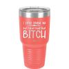 I Love Drunk Me But I Don't Trust That Bitch - Laser Engraved Stainless Steel Drinkware - 2454 -