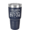I Love Drunk Me But I Don't Trust That Bitch - Laser Engraved Stainless Steel Drinkware - 2454 -