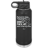 My Favorite Thing in the Morning is When Y'all Shut the Fuck Up While I Drink My Coffee - Laser Engraved Stainless Steel Drinkware - 2455 -
