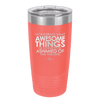 Wondering What Awesome Things I'm Going to be Ashamed Of This Weekend - Laser Engraved Stainless Steel Drinkware - 2456 -