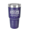 Wondering What Awesome Things I'm Going to be Ashamed Of This Weekend - Laser Engraved Stainless Steel Drinkware - 2456 -