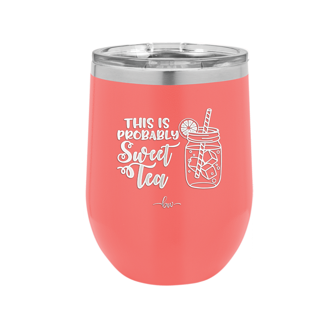This is Probably Sweet Tea - Laser Engraved Stainless Steel Drinkware - 2458 -