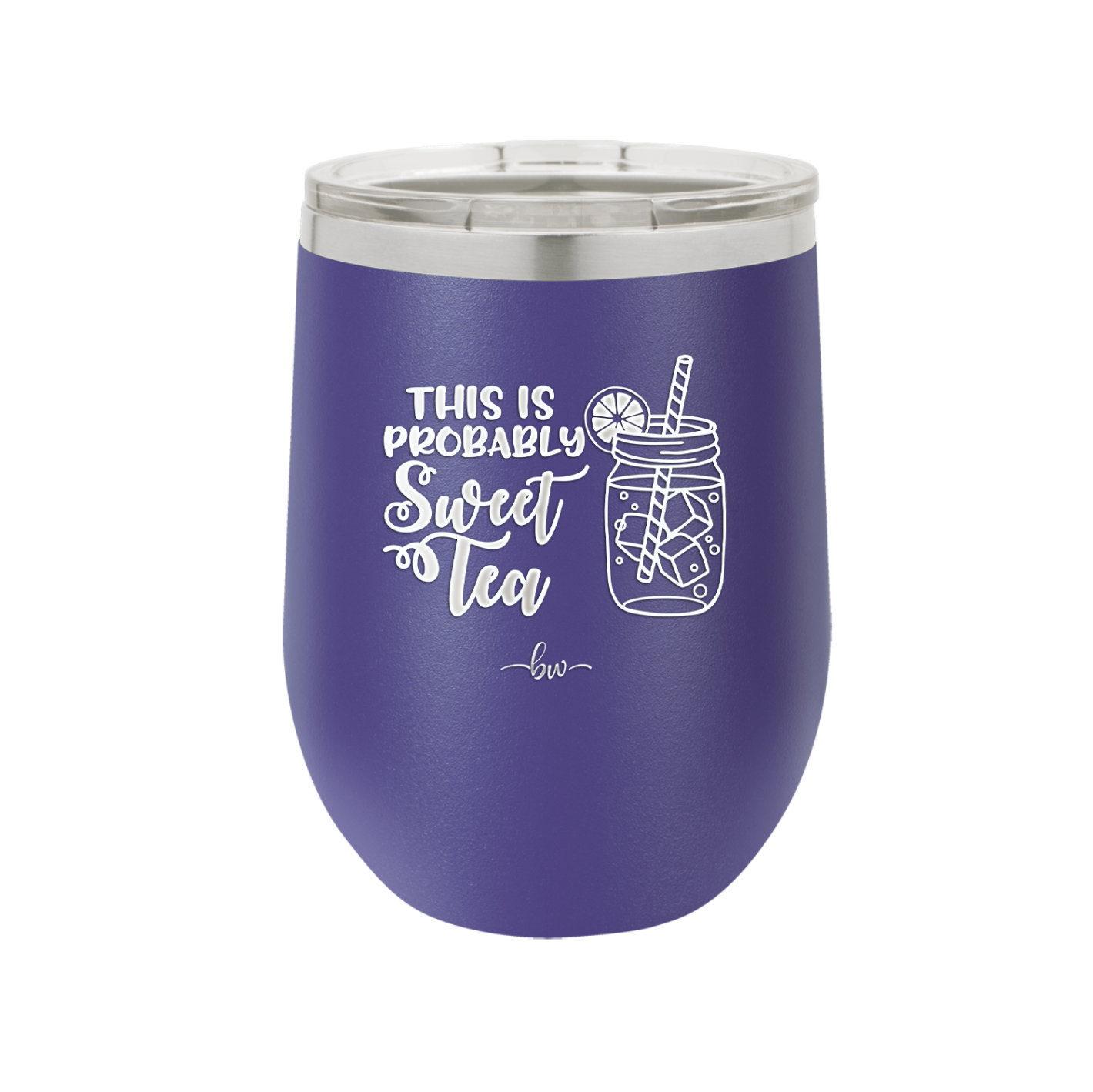 This is Probably Sweet Tea - Laser Engraved Stainless Steel Drinkware - 2458 -