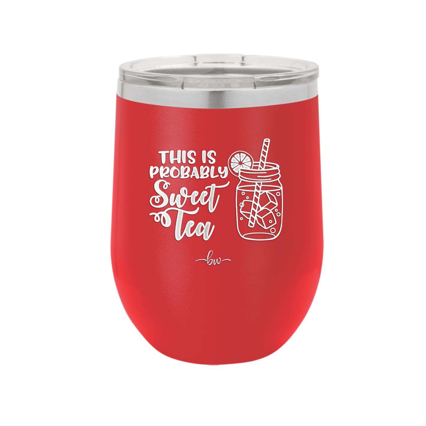 This is Probably Sweet Tea - Laser Engraved Stainless Steel Drinkware - 2458 -