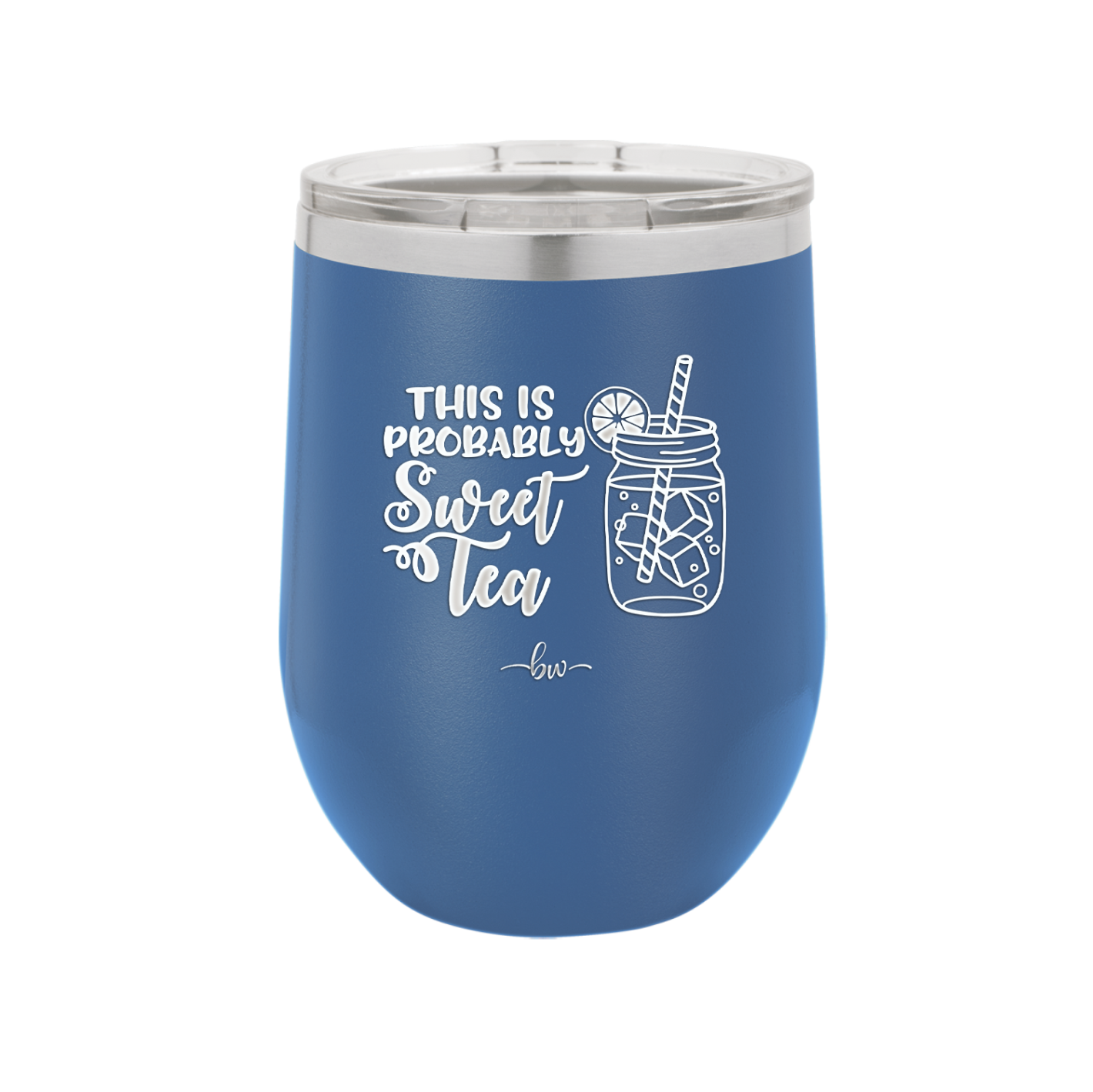 This is Probably Sweet Tea - Laser Engraved Stainless Steel Drinkware - 2458 -