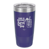 This is Probably Sweet Tea - Laser Engraved Stainless Steel Drinkware - 2458 -