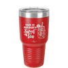 This is Probably Sweet Tea - Laser Engraved Stainless Steel Drinkware - 2458 -