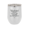 Wonderful Another Great Day Ruined By Responsibility - Laser Engraved Stainless Steel Drinkware - 2460 -