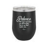 Patience My Facial Expressions Are Still Learning How to Use Their Inside Voice - Laser Engraved Stainless Steel Drinkware - 2465 -