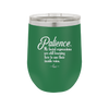 Patience My Facial Expressions Are Still Learning How to Use Their Inside Voice - Laser Engraved Stainless Steel Drinkware - 2465 -