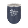 Patience My Facial Expressions Are Still Learning How to Use Their Inside Voice - Laser Engraved Stainless Steel Drinkware - 2465 -