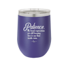 Patience My Facial Expressions Are Still Learning How to Use Their Inside Voice - Laser Engraved Stainless Steel Drinkware - 2465 -