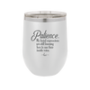 Patience My Facial Expressions Are Still Learning How to Use Their Inside Voice - Laser Engraved Stainless Steel Drinkware - 2465 -