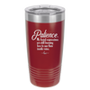 Patience My Facial Expressions Are Still Learning How to Use Their Inside Voice - Laser Engraved Stainless Steel Drinkware - 2465 -